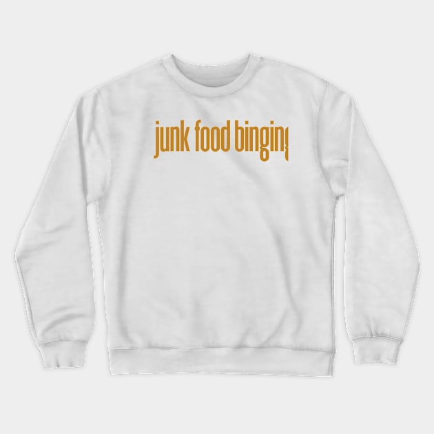 Junk Food Binging Crewneck Sweatshirt by Gym & Juice Designs